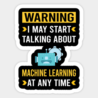 Warning Machine Learning Sticker